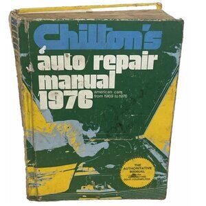 Chilton Auto Repair Manual 1976 American Cars 1969-1976 The Authoritative Manual